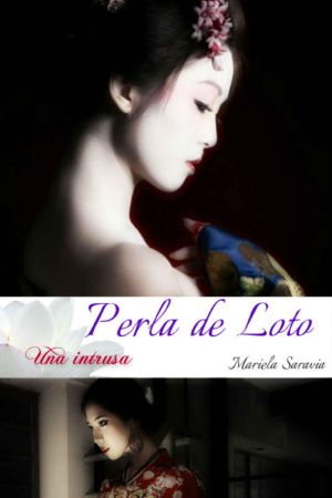 Perla De Loto · Una Intrusa