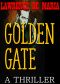 GOLDEN GATE: An Alton Rhode Mystery (ALTON RHODE MYSTERIES Book 9)