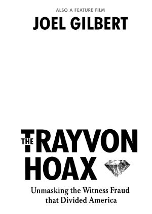 The Trayvon Hoax