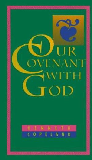 Our Covenant With God