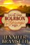 Bourbon Springs Box Set · Volume III, Books 7-9