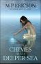 Chimes From a Deeper Sea