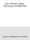Aus meinem Leben · Dichtung und Wahrheit