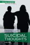 Dealing with Suicidal Thoughts