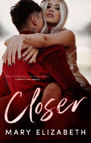 Closer: A Second Chance Romance