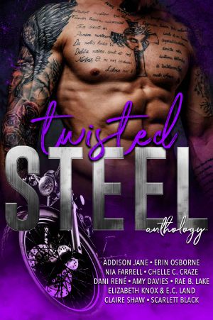 Twisted Steel · An MC Romance Anthology