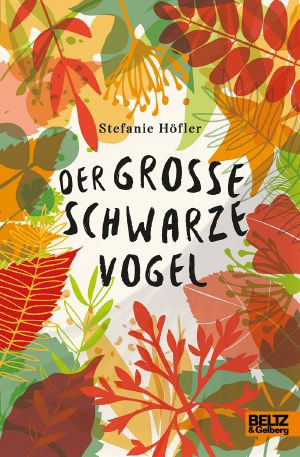 Der grosse schwarze Vogel - Roman