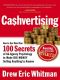 CA$HVERTISING · How to Use More Than 100 Secrets of Ad-Agency Psychology to Make Big Money Selling Anything to Anyone