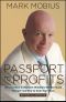 Passport to Profits · Why the Next Investment Windfalls Will Be Found Abroad and How to Grab Your Share