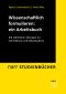 Wissenschaftliche Arbeiten formulieren · Ein Arbeitsbuch für Schreibkurse und Selbststudium