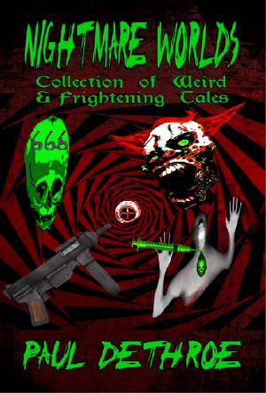 Nightmare Worlds: Collection of Weird & Frightening Tales