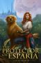 The Protector of Esparia (The Annals of Esparia Book 1)