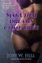 Make Her Dreams Come True · A Contemporary Erotic Romance Novella