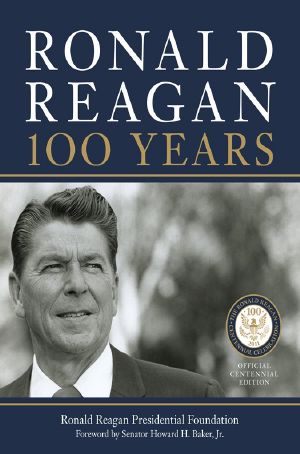 Ronald Reagan · 100 Years