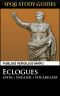 Virgil · the Eclogues in Latin + English (SPQR Study Guides Book 7)