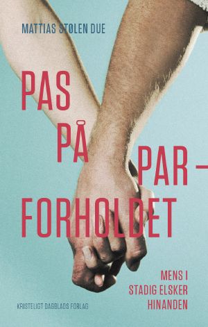 PAS PÅ PARFORHOLDET