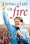 Living a Life of Fire - Reinhard Bonnke - an Autobiography