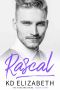 Rascal (King Brothers #3)