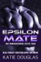 Epsilon Mate: An Omegaverse Sci-Fi Tale