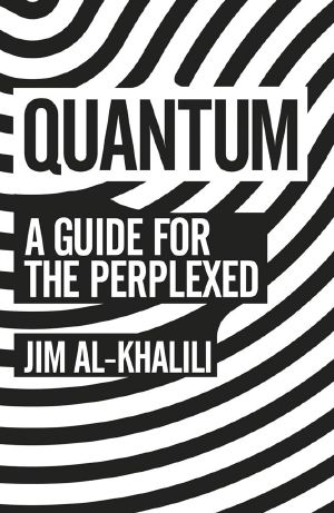 Quantum · A Guide For The Perplexed