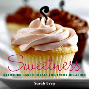 Sweetness · Delicious Baked Treats for Every Occasion