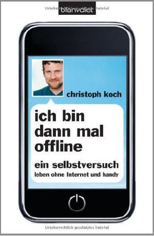 Ich bin dann mal offline