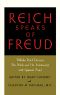 Reich Speaks of Freud · Wilhelm Reich Discusses His Work and His Relationship with Sigmund Freud