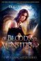 Of Blood and Monsters: Piper Lancaster Series Book Three