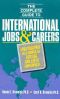 The Complete Guide to International Jobs and Careers