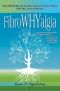 FibroWHYalgia · Why Rebuilding the Ten Root Causes of Chronic Illness Restores Chronic Wellness