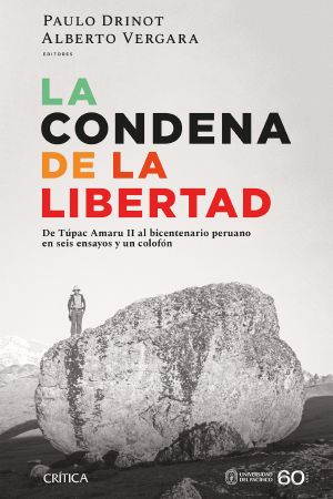 La condena de la libertad