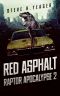 Red Asphalt · Raptor Apocalypse Book 2