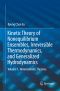 Kinetic Theory of Nonequilibrium Ensembles, Irreversible Thermodynamics, and Generalized Hydrodynamics