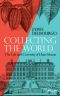 Collecting the World