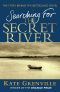 Searching for the Secret River