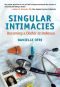 Singular Intimacies · Becoming a Doctor at Bellevue