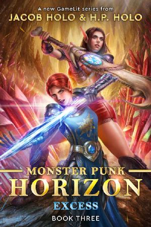 Excess: A Monster Hunting GameLit Crafting Adventure (Monster Punk Horizon Book 3)