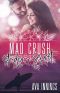 Mad Crush · Strider's Secret