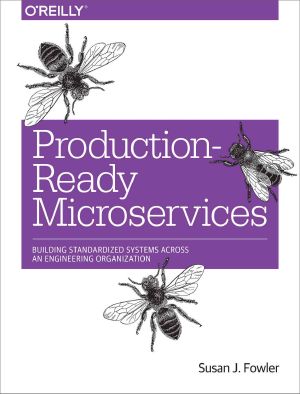 Production-Ready Microservices · Building Standardized Systems Across an Engineering Organization