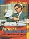 Varovná prognostika - kniha, která v roce 1991 nevyšla