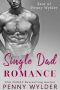 Single Dad Romance: Best of Penny Wylder