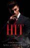 Hit: A Dark Mafia, Enemies-to-Lovers Romance (Mafia Born Book 1)