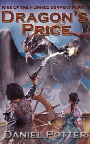 Dragon's Price · Rise of the Horned Serpent Part 1 (Scales and Sky)