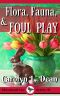 FLORA, FAUNA, and FOUL PLAY · A Ravenwood Cove Cozy Mystery (Book 12)