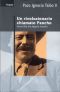 Un Rivoluzionario Chiamato Pancho. Pancho Villa. Una biografia narrativa