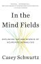 In the Mind Fields