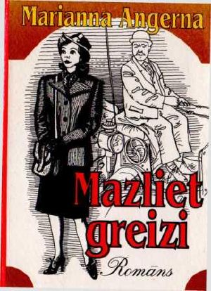 Mazliet greizi