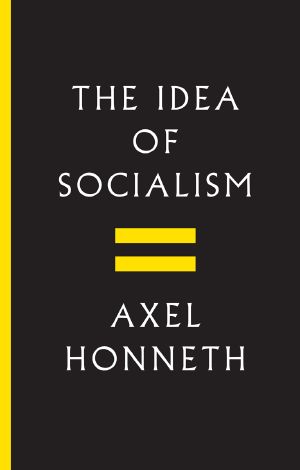 The Idea of Socialism, Towards a Renewal