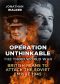 Operation Unthinkable · the Third World War · British Plans to Attack the Soviet Empire 1945