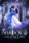 Shadow's Fall · Shadow Series, Book 4